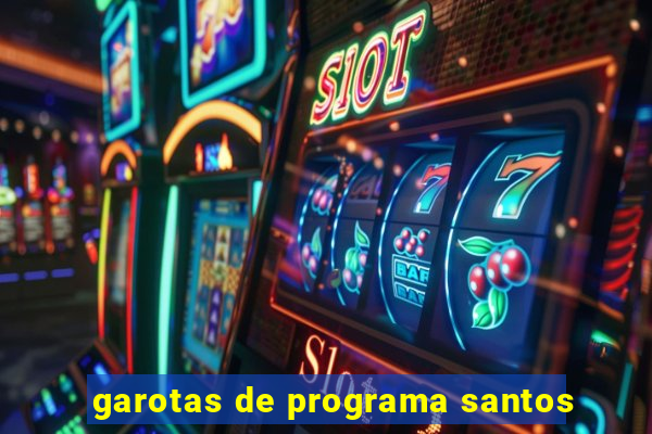 garotas de programa santos